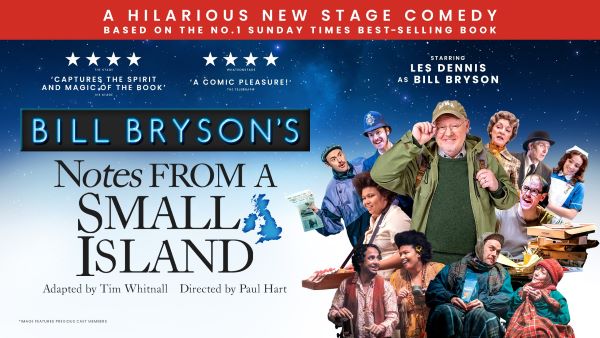 LES DENNIS TO PLAY BILL BRYSON IN MAJOR UK TOUR OF OPENING AT RICHMOND THEATRE 