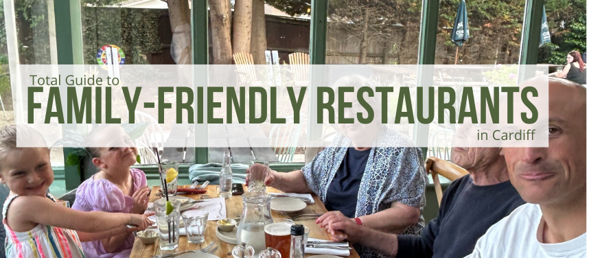 Family Restaurants in Cardiff