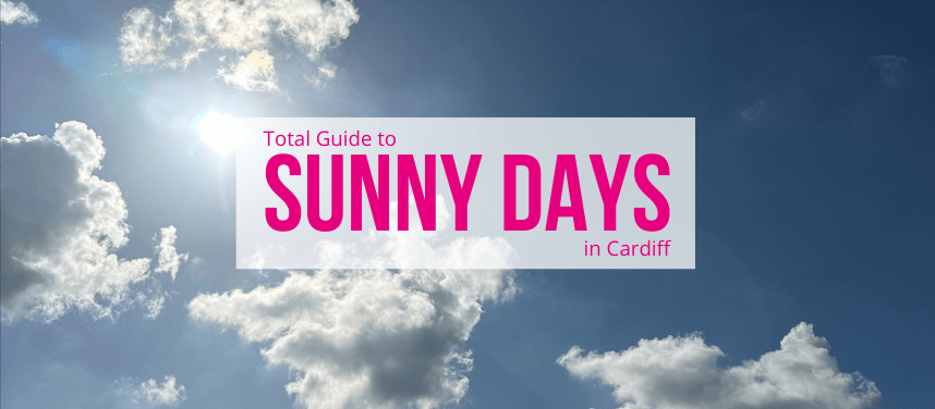 Sunny Days in Cardiff