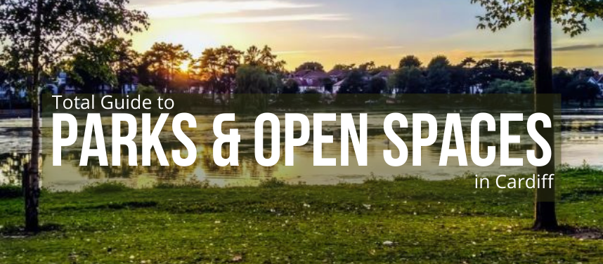 Parks and Open Spaces in Cardiff