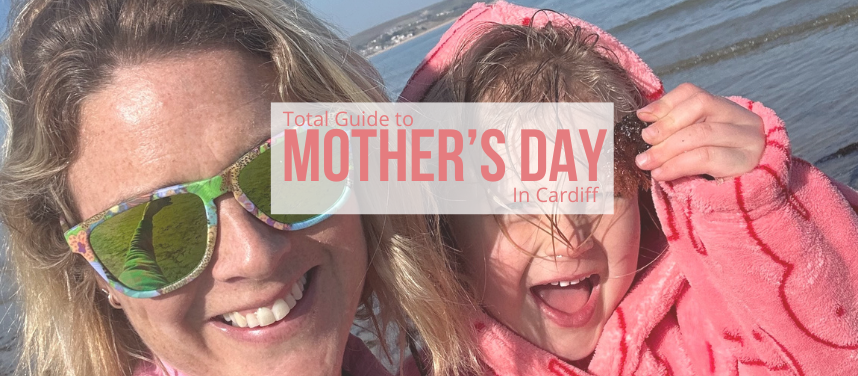 Mother's Day in Cardiff